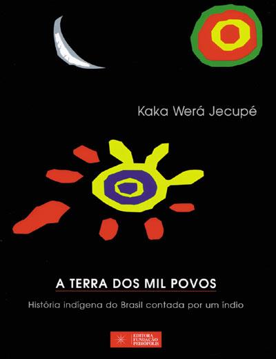 revistaecosdapaz.com - 10 livros sobre o universo indígena escritos por índios e não índios